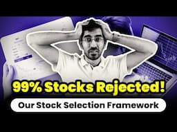 How to Find the Top 1% Stocks ? My Step By Step Stock Selection Framework