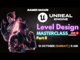 G2M Designing Level Prototype part II | Unreal Engine Masterclass