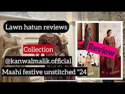 Kanwal malik wedding collection 2024 | lawn hatun reviews complete collection