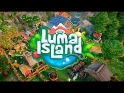 Its Like Stardew Valley But 3D! Luma Island Early Access Gameplay