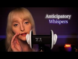 ASMR Anticipatory Ear to Ear Whispers & Ear Cleaning