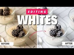 Struggling to Get Perfect Whites? You Need These 2 Editing Tips!