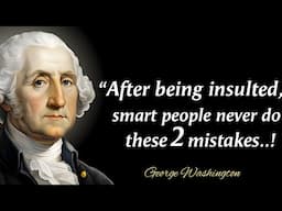 President George Washington's Quotes | How To Respond When Insulted #quotes