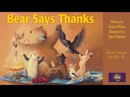 BEAR SAYS THANKS read aloud | Thanksgiving read aloud | Storytime | Kids Bedtime Picture Book