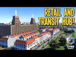 Building a STUNNING German Retail Hub in Cities Skylines 2!