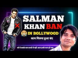 Salman Khan Banned in Bollywood 2024 √