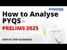 How To Analyse PYQ Of UPSC Prelims | UPSC CSE 2025 | #upscprelims #strategy