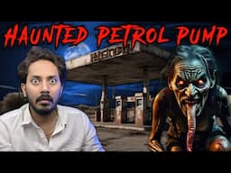 Haunted Petrol Pump | Subscriber Real Horror Story | Bloody Satya