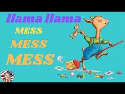 🦙Kids Books Read Aloud:  LLAMA LLAMA MESS MESS MESS By Anna Dewdney #llama #kidslearning