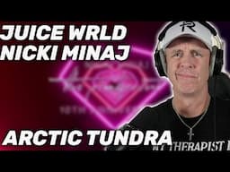 Therapist REACTS to Nicki Minaj - Arctic Tundra (ft. Juice WRLD)