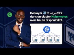 Déployer PostgreSQL dans un cluster Kubernetes avec Haute Disponibilité