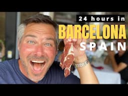 24 Hours In Barcelona Spain | Barcelona's Gothic Quarter, Sagrada Familia, and Park Güell