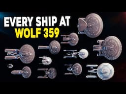 Every Starship At The BATTLE of Wolf 359 - Star Trek Explained