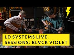 LD Systems Live Sessions | Blvck Violet