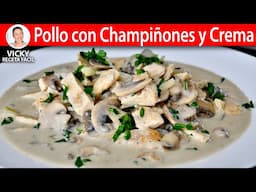 POLLO CON CHAMPIÑONES Y CREMA | Vicky Receta Facil