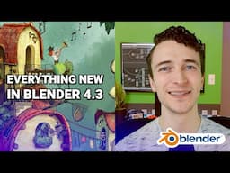 Blender 4.3 New Features Official Overview