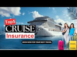 Best Cruise Travel Insurance 🚢| (Top 5) Cruise Insurance Cover - Insurance for Cruise Ships