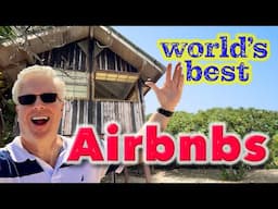 World’s best unusual Airbnb experiences