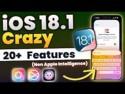 iOS 18.1 New Features: 20+ Must Know New Features for iOS 18.1 in Hindi