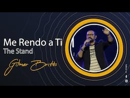 Me rendo a Ti - The Stand - por Gilmar Britto