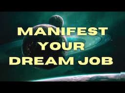 MANIFEST YOUR DREAM JOB AFFIRMATIONS