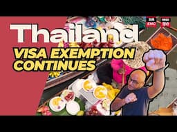 Thailand visa exemption continues भारतीयों के लिए- Business As Usual- Nov 11th Update