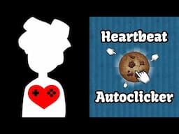 Can You Play Cookie Clicker With Your Heart?