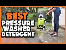 ✅Top 5 Best Pressure Washer Detergent in 2025