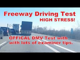 Official DMV Drive Test - Freeway Driving - HIGH STRESS!