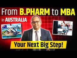 MBA in Australia After B.Pharm in India | Is MBA a Good Choice After B.Pharm? | Academically