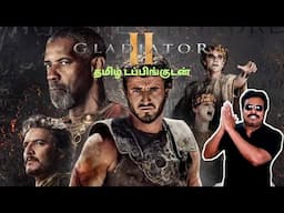 Gladiator II New Tamil dubbed Movie Review by Filmi craft Arun|Paul Mescal|Pedro Pascal|Ridley Scott