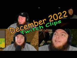 December 2022 Twitch Clips