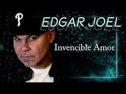 Edgar Joel - Invencible Amor (Audio Oficial)