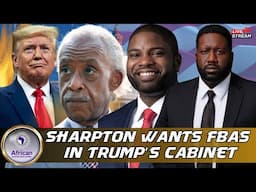 Paid Democrat Shill Rev. Al Sharpton Wants To Know Why Trump Hasn't Put A FBA On His Cabinet Yet