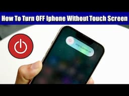 How To Turn OFF iPhone Without Touch Screen - Step-by-Step Guide