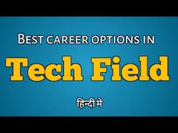 Best career options in tech field