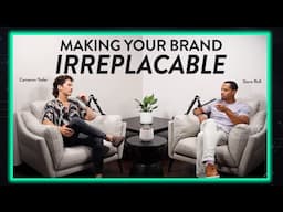 Building Your Moat: How to Make Your Brand Irreplaceable with Steve Rolle