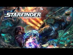 Starfinder Playtest Trailer