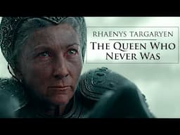 (HOTD) Rhaenys - The Queen Who Never Was