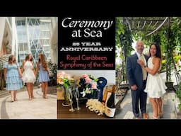 Vow Renewal at Sea on Symphony of the Seas