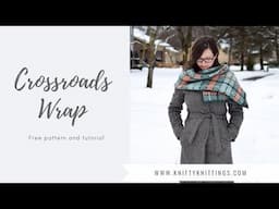 Crossroads Wrap Tutorial