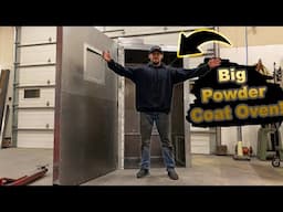 I Build A BIG Powder Coating Oven!!