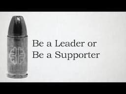 Be a Leader or Be a Supporter