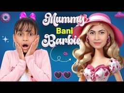 Mummy Bani Barbie Doll | Emotional Short Stories for Kids | ToyStars