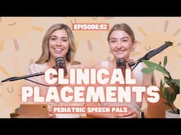 Our Experience with SLP Grad School Clinical Placements - Part 2