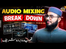 Naat Mixing Breakdown | Qasida Burda Shareef | How to Make Naat in Cubase