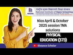 Nios 12th Physical Education (373) TMA solution april 2025. nios tma solution April/Oct 2025 #nios