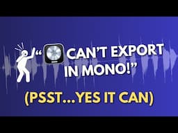 Effortlessly Export Mono in Logic Pro w/ 1 Setting