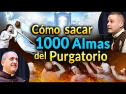 🎙 Cómo sacar 1000 almas del PURGATORIO - Podcast Salve María Episodio 169