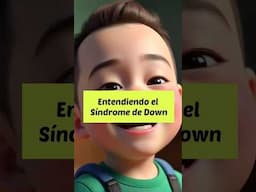 El síndrome de Down.  #síndromedeDown #vidacotidiana #habilidades #talentos #sueños #superación